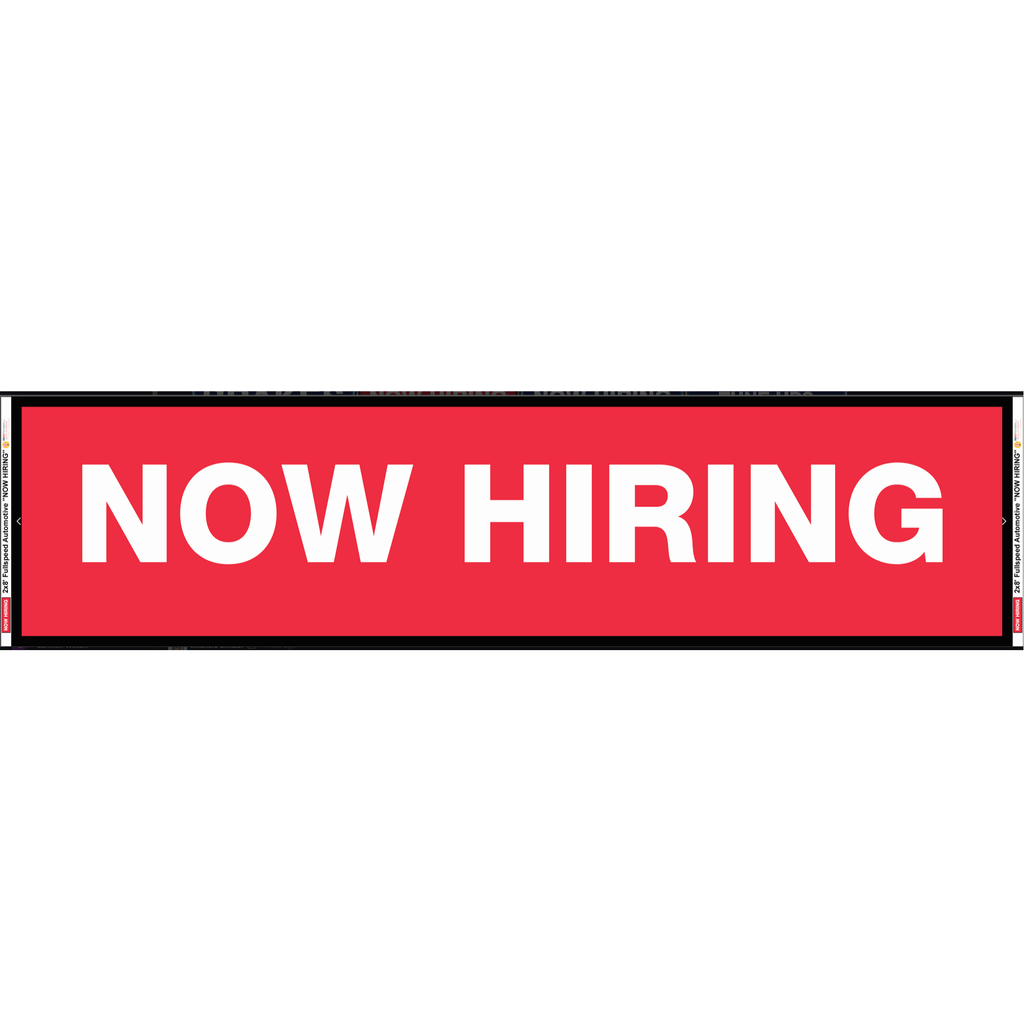 2' x 8' FullSpeed Automotive Red Now Hiring Mesh Bay Banner (single-sided) 